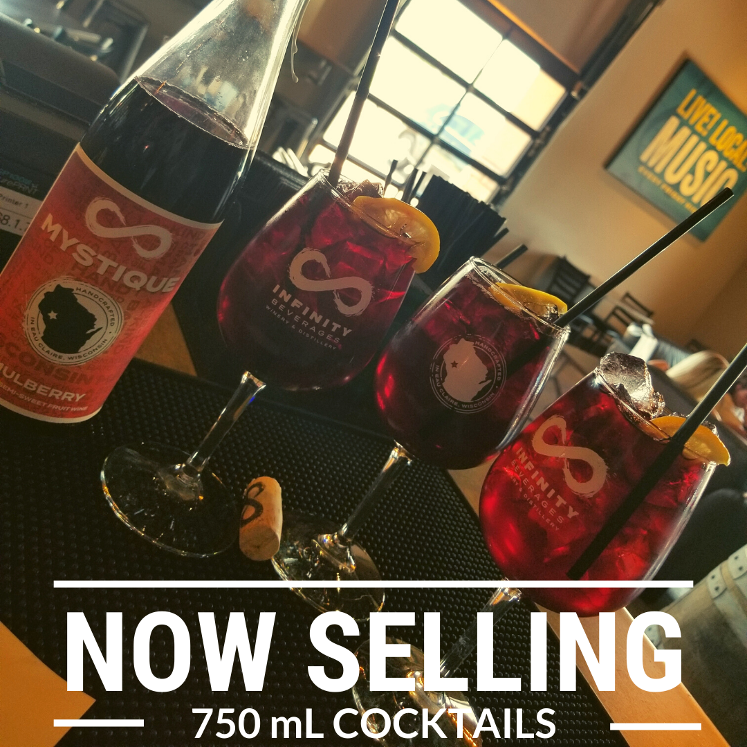 NOW SELLING 750 mL COCKTAILS