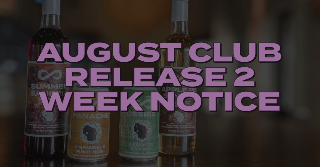 INFINITY AUGUST CLUB RELEASE 2 WEEK NOTICE – Infinity Beverages Winery ...