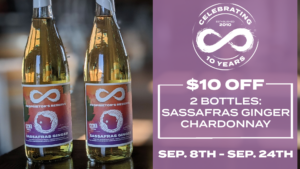 $10 OFF TWO BOTTLES OF SASSAFRAS GINGER CHARDONNAY