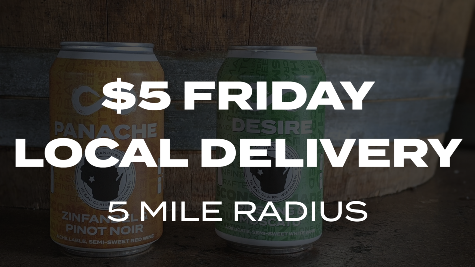 5 FRIDAY DELIVERY Infinity Beverages Winery & Distillery