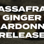 Sassafras Ginger Chardonnay Release