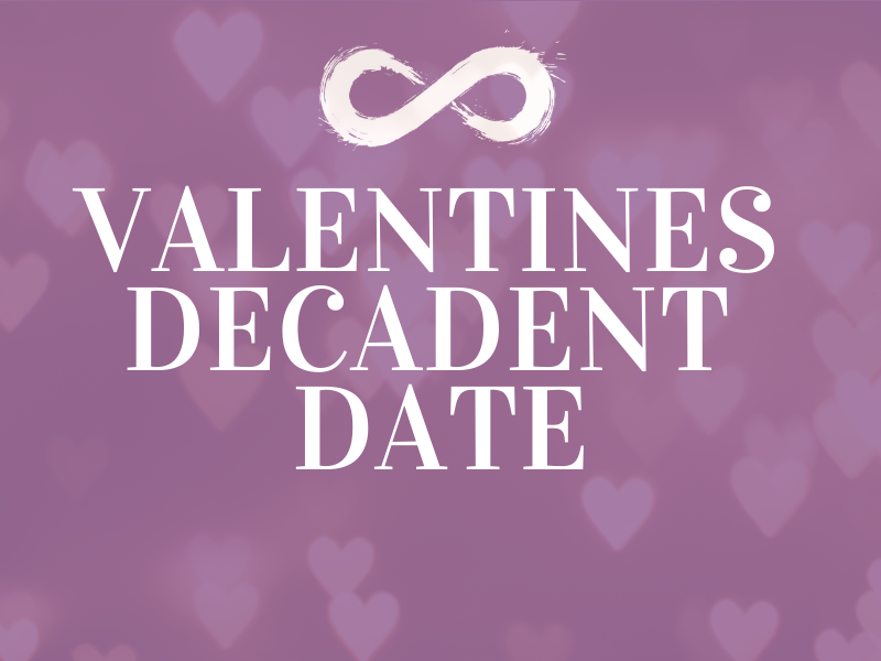 Valentines Decadent Date Package