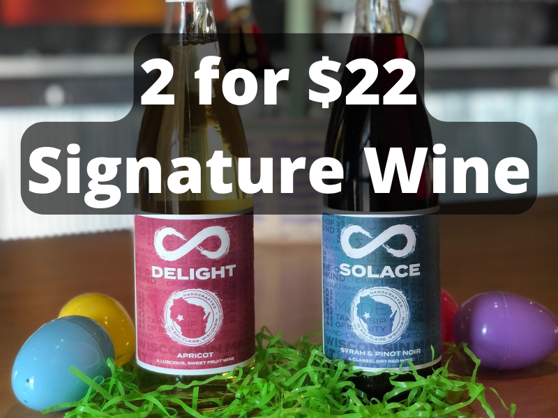 You are currently viewing 2 for $22 Signature Wine