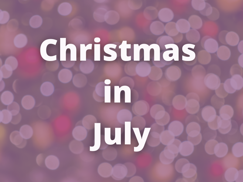 Read more about the article Christmas In July