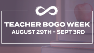 Read more about the article Raise a Glass to Education: Join Infinity for Teacher BOGO Week!